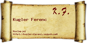 Kugler Ferenc névjegykártya